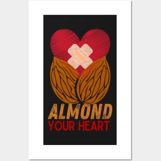 Almond Your Heart Posters and Art